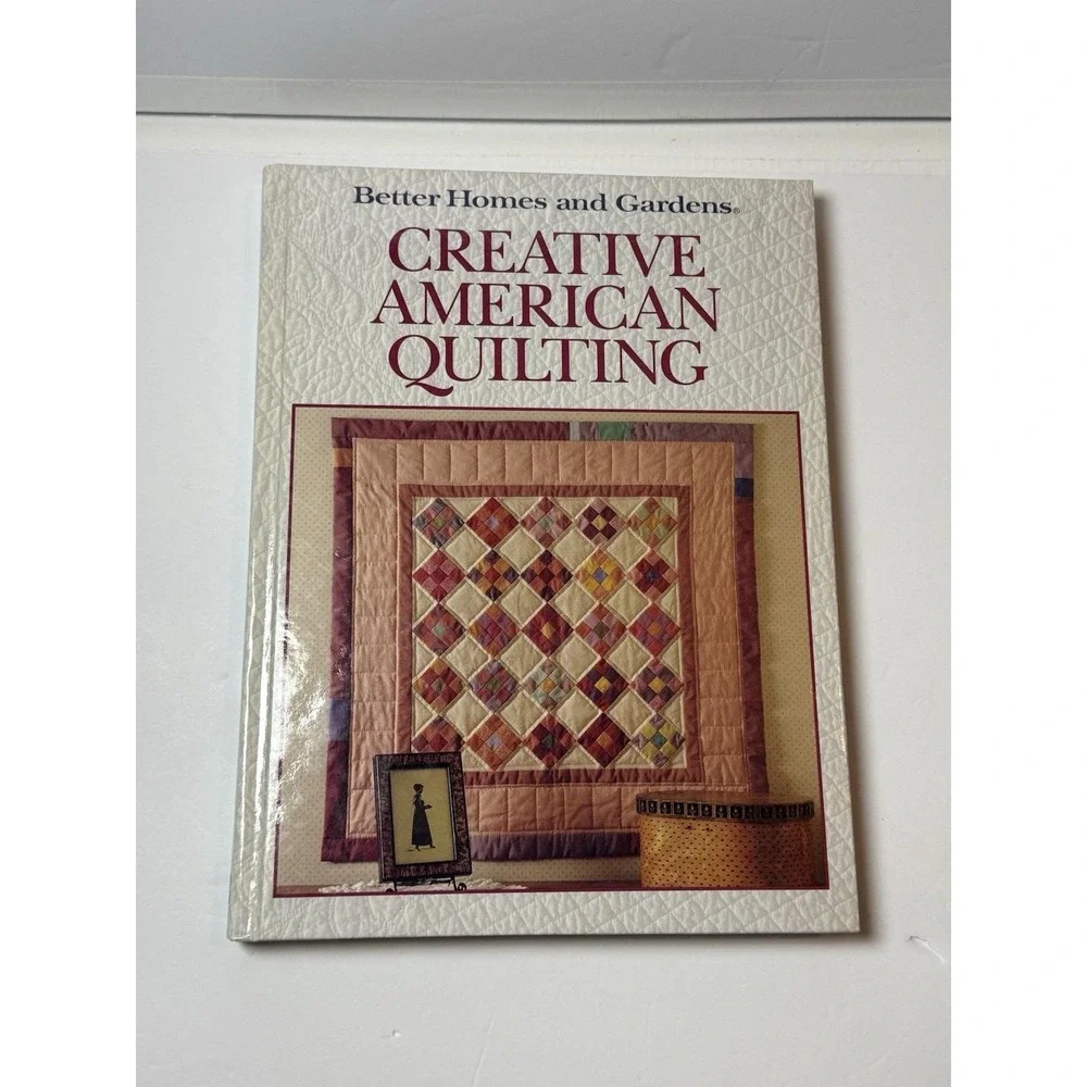 Better Homes and Gardens Creative American Quilting Hardcover Book 1989 Vintage